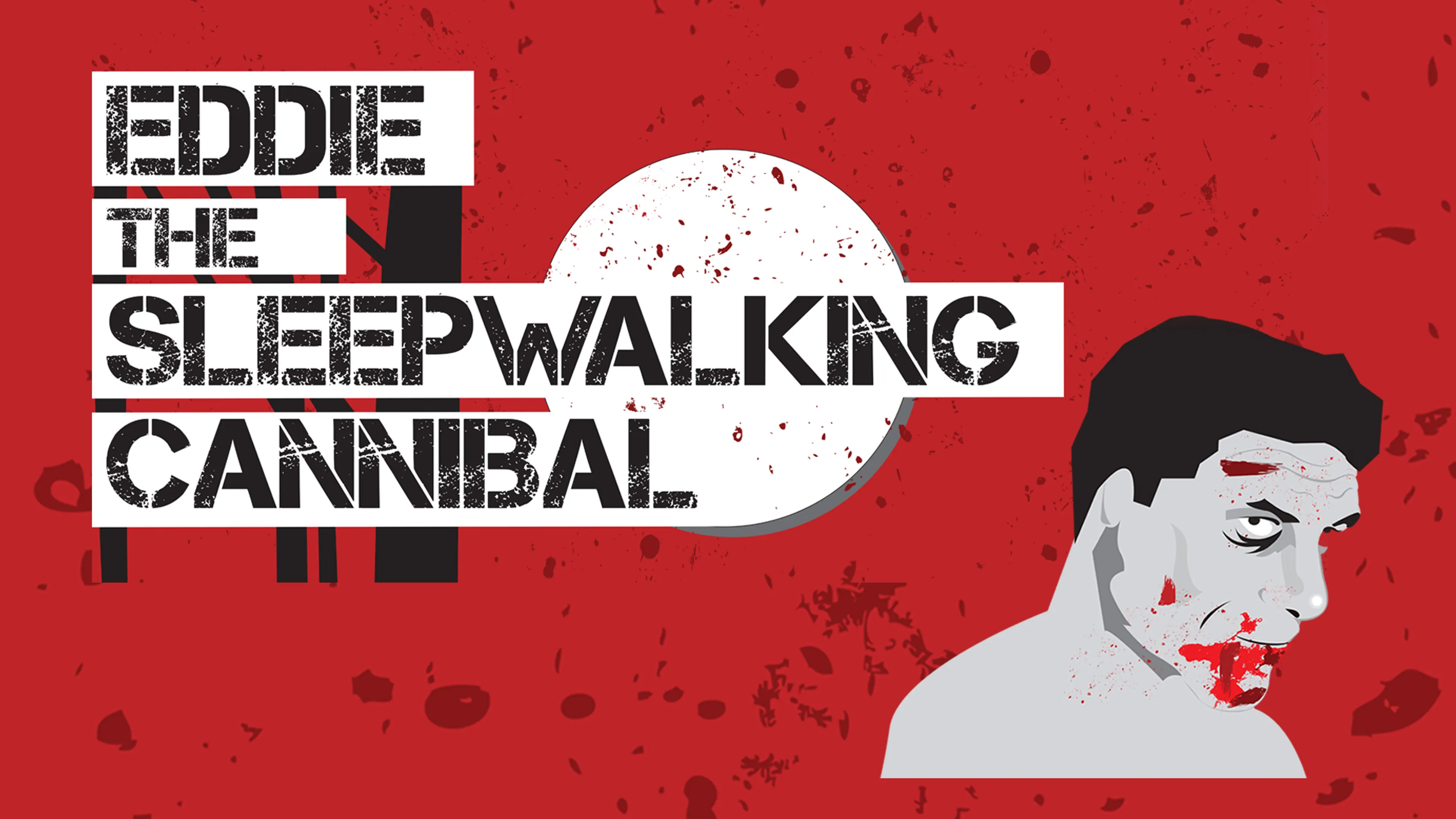 Eddie: The Sleepwalking Cannibal poster